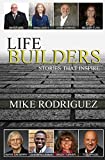 Life Builders: Stories That Inspire