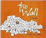 The Wall: A Parable