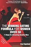 By Lisa Copeland The Winning Dating Formula For Women Over 50: 7 Steps To Attracting Quality Men (1St Edition)