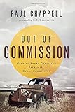 Out Of Commission: Getting Every Christian Back To The Great Commission