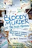 Bloody Murder On The Dog's Meadow: Building A Straw-Bale Grand Design In France