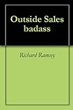 Outside Sales Badass