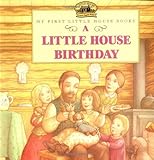 A Little House Birthday (Little House Picture Book)