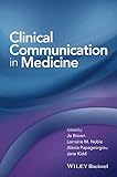 Clinical Communication In Medicine