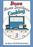 Down Home Southern Cooking 3
