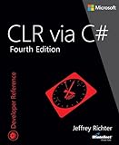 Clr Via C# (4Th Edition) (Developer Reference)