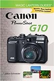 Magic Lantern Guides: Canon Powershot G10