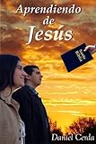 Aprendiendo De Jesús (Spanish Edition)