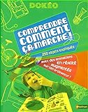 Comprendre Comment Ã§A Marche ! (French Edition)